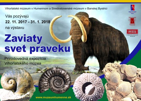 Pozvánka na výstavu Zaviaty svet praveku vo vihorlatskom múzeum - výstava potrvá do konca januára 2018