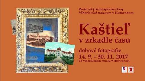 Pozvánka na výstavu Kaštieľ v zrkadle času od 14.09.2017 do 30.11.2017