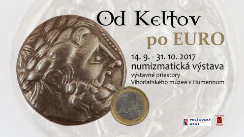Pozvánka na výstavu Od keltov po euro od 14.09.2017 do 31.10.2017