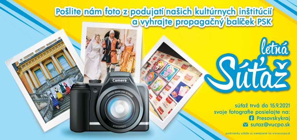 Pošlite nám foto z podujatí našich kultúrnych inštitúcií a vyhrajte! Súťaž trvá do 15.9. Foto môžete posielať na FB Presovskykraj alebo emailom: sutaz@vucpo.sk