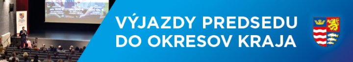 Výjazdy predsedu do okresov kraja