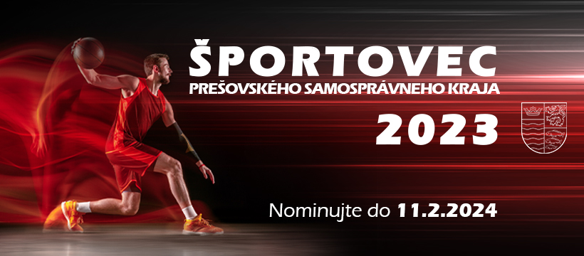 Športovec Prešovského samosprávneho kraja 2023 - Nominujte do 11.2.2024.