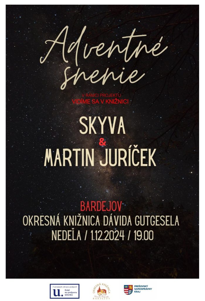 Adventné snenie - hudobno-poetické pásmo, Hudobno-poetické pásmo, kde sa predstaví Skyva a Martin Juríček - Okresná knižnica Dávida Gutgesela v Bardejove - 1.12.2024  