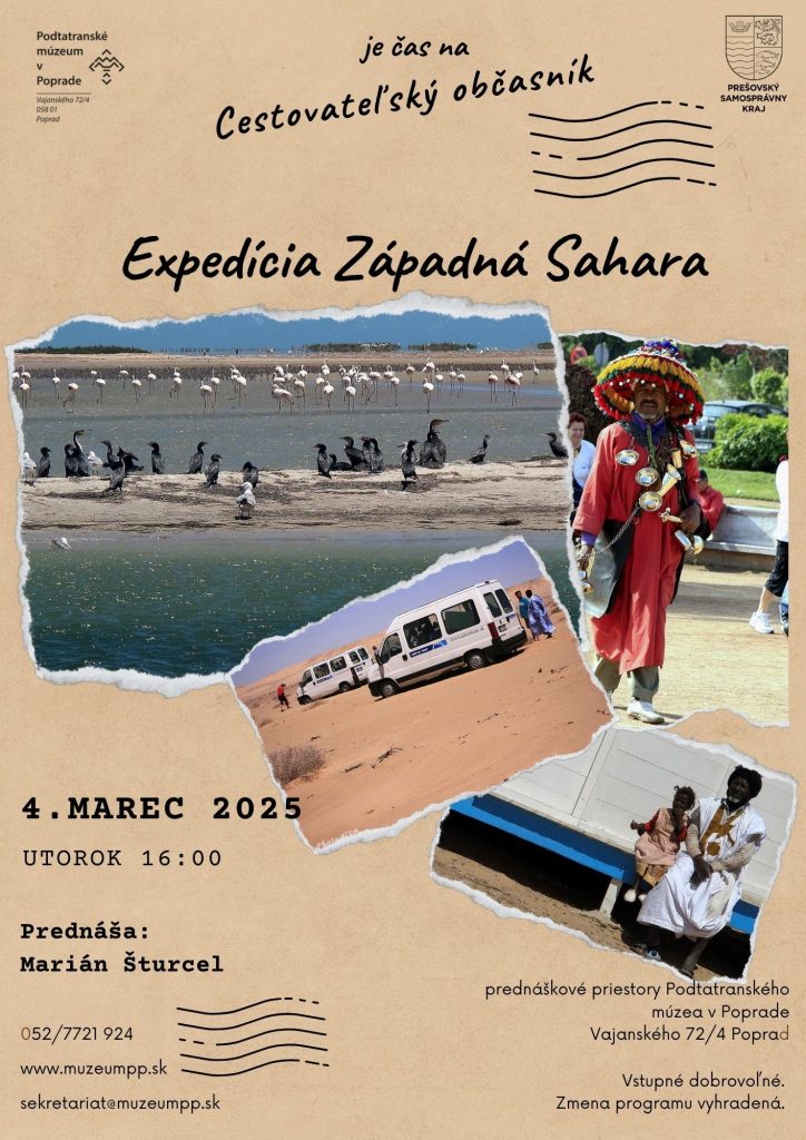 Expedícia Západná Sahara - prednáška Ing. Mariána Šturcela - Podtatranské múzeum v Poprade - 4.3.2025