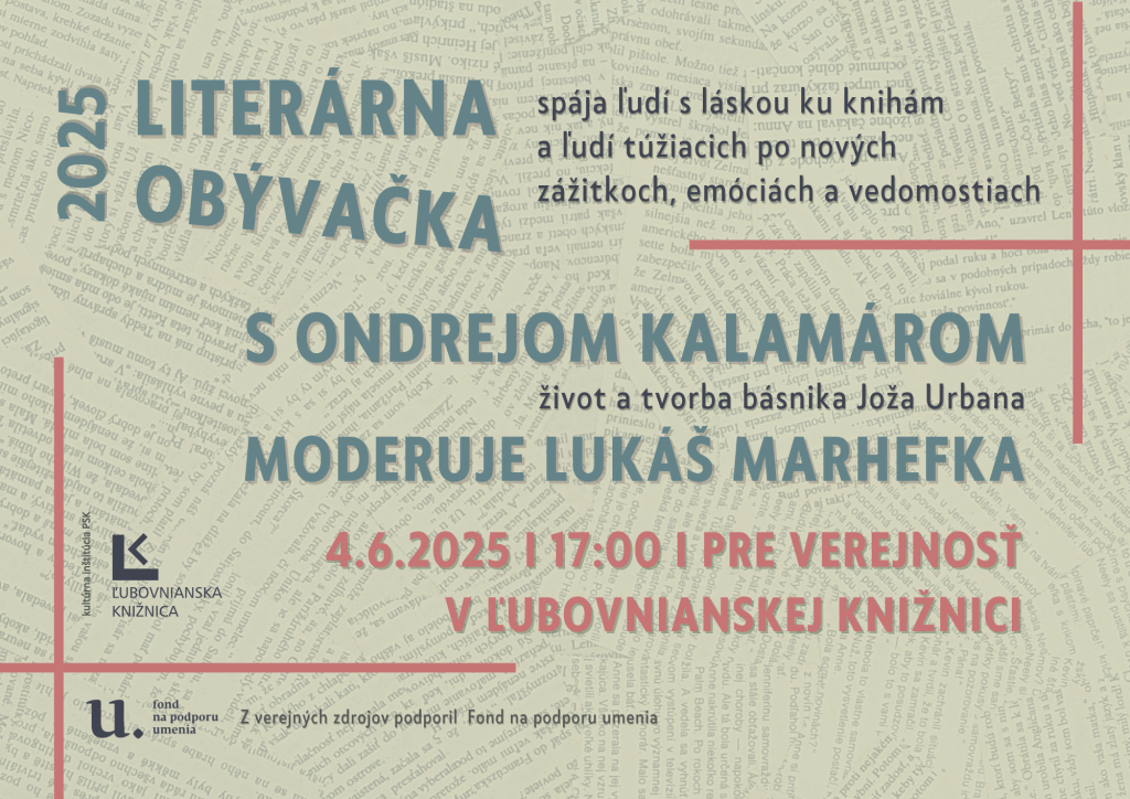 Literárna obývačka 2025 - stretnutie so spisovateľom Ondrejom Kalamárom o živote a tvorbe básnika Joža Urbana - Ľubovnianska knižnica v Starej Ľubovni - 4. 6. 2025 