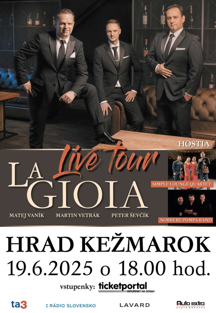 La Gioia Live Tour 2025 - koncert pop-operného tria - nádvorie Kežmarského hradu - 19. 6. 2025 
