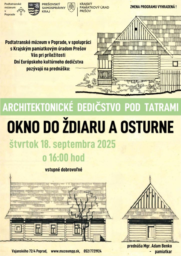Plagát k prednáške Architektonické dedičstvo pod Tatrami – Okno do Ždiaru a Osturne 18.9.2025 o 16:00 h, ďalšie informácie v texte 