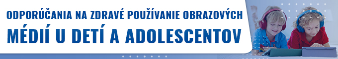 Odporúčania na zdravé používanie obrazových médií u detí a adolescentov