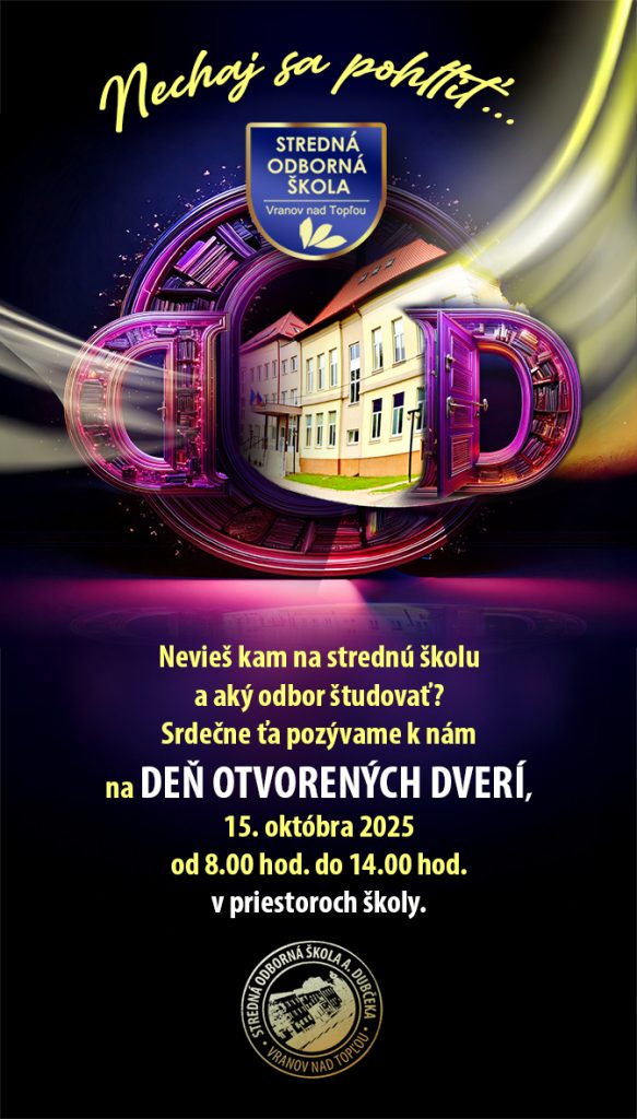 DOD na SOŠ A. Dubčeka vo Vranove nad Topľou, 15. októbra - Nechaj sa pohltiť