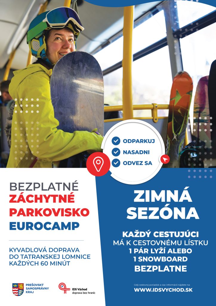 Bezplatné záchytné parkovisko Eurocamp - každý cestujúci má k cestovnému lístku 1 pár lyží alebo 1 snowboard bezplatne