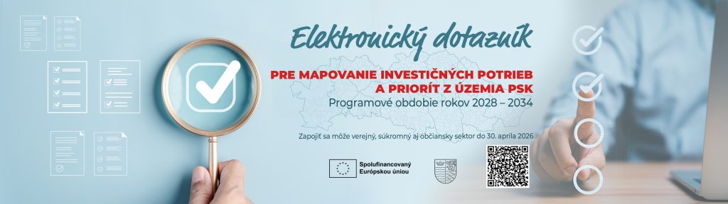 Elektronický dotazník pre mapovanie investičných potrieb a priorít z územia PSK na programové obdobie 2028 - 2034